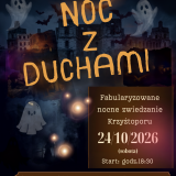NOC Z DUCHAMI - Fabularyzowane Nocne Zwiedzanie Zamku Krzyżtopór