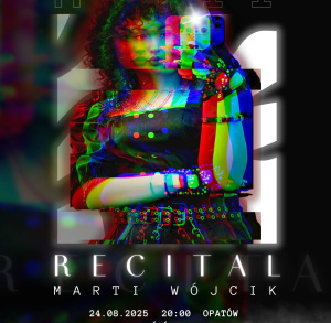 Recital Marti Wójcik