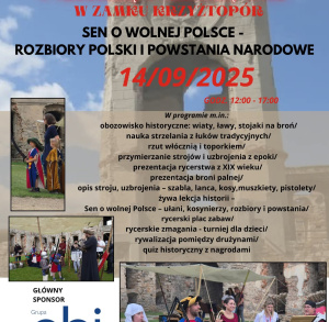 V Niedziela z Historia w Zamku Krzyżtopór - SEN O WOLNEJ POLSCE