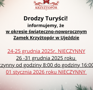 Godziny otwarcia Zamku Krzyżtopór w Ujeździe w okresie świątecznym