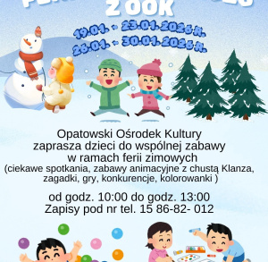 Ferie Zimowe z Opatowskim Ośrodkiem Kultury
