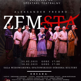 ZAPROSZENIE  NA SPEKTAKL TEATRALNY  ALEKSANDER FREDRO  ZEMSTA