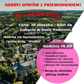 OPATOWSKIE  ZAKĄTKI - Zwiedzanie Opatowa z przewodnikiem