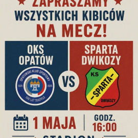 Zaproszenie na mecz OKS OPATÓW vs. KS SPARTA DWIKOZY