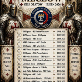 Terminarz Meczów OKS OPATÓW - jesień