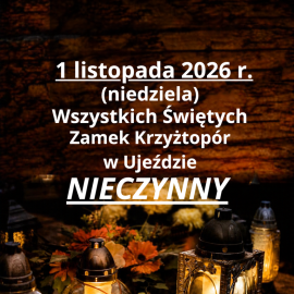 1 listopada - Zamek Krzyżtopór nieczynny.